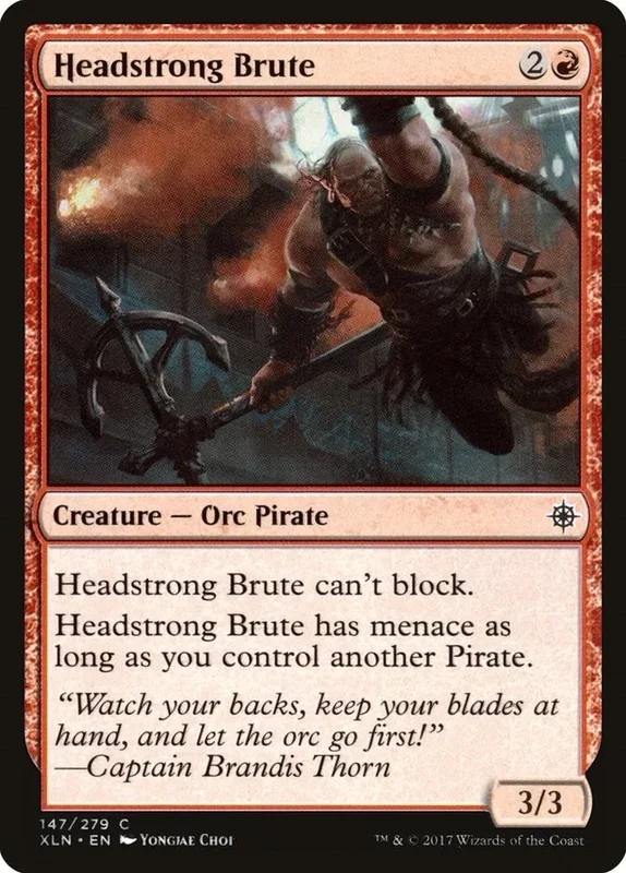 Headstrong Brute (147) (XLN)